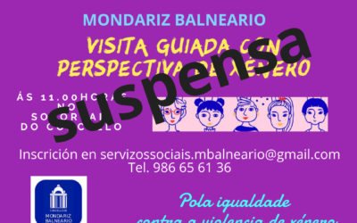 Suspéndese a visita guiada con perpectiva de xénero por Mondariz Balneario